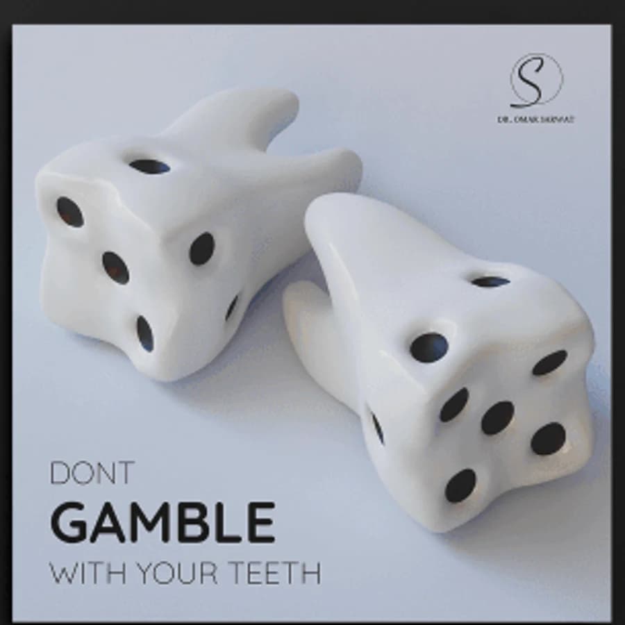 Don't gamble with your teeth campaign post for Dr. Omar Sarwat
